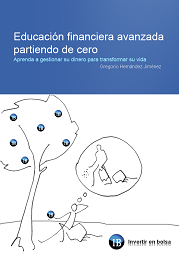 Educación financiera avanzada partiendo de cero